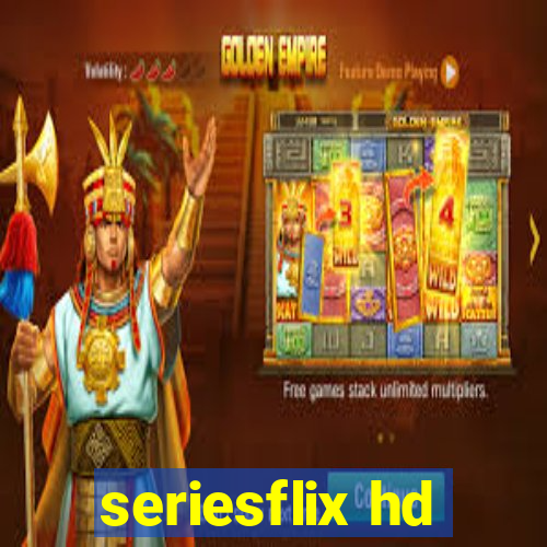 seriesflix hd